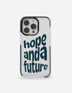 Elevated Faith Christian iPhone Case with the message hope and a future in bold lettering