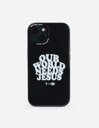 Elevated Faith Christian iPhone Case with bold text saying Our World Needs Jesus in stylish design
