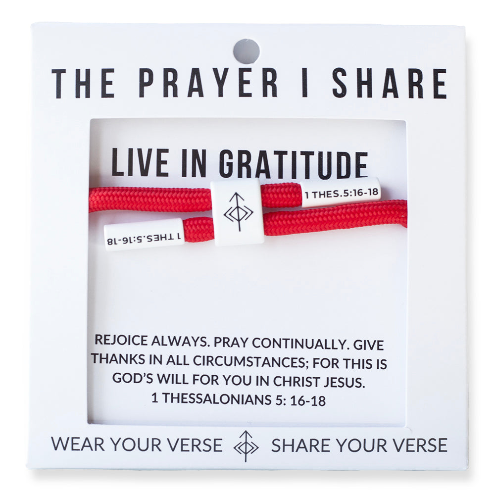 Live in Gratitude, 1 Thessalonians 5: 16-18