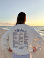 Christian Crewneck Sweatshirt featuring 'Talk to God Today' text on back by Elevated Faith