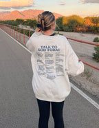 Elevated Faith Christian Crewneck Sweatshirt with inspirational 'Talk to God Today' message on the back