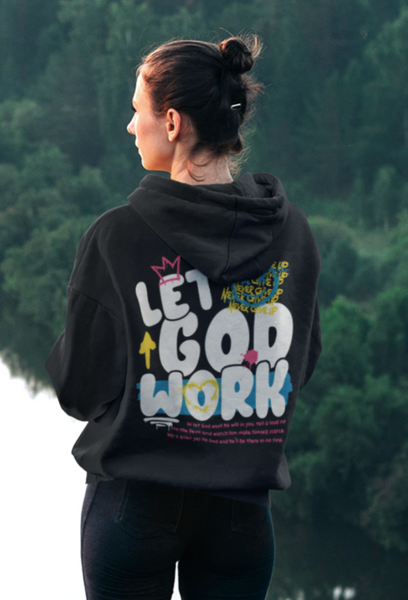 Let God Work Premium Hoodie