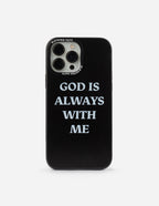 Elevated Faith Christian iPhone Case with the text 'God is always with me' in white lettering