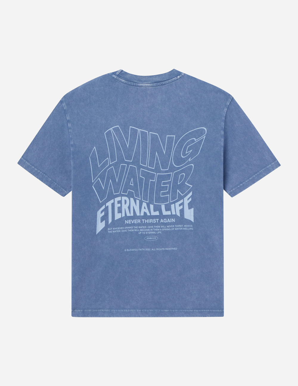 Elevated Faith Christian Apparel T-Shirt in blue featuring Living Water Eternal Life graphic design