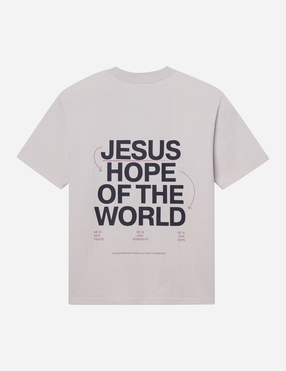 Elevated Faith Christian Apparel T-Shirt featuring bold text design 'Jesus Hope of the World' on the back