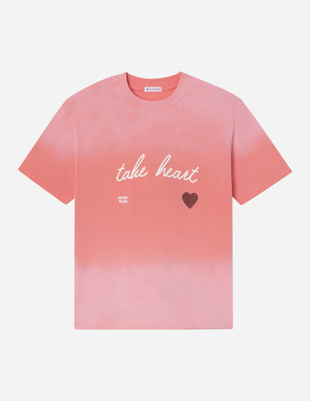 Elevated Faith Christian Apparel T-Shirt in Pink with 'take heart' Text Design