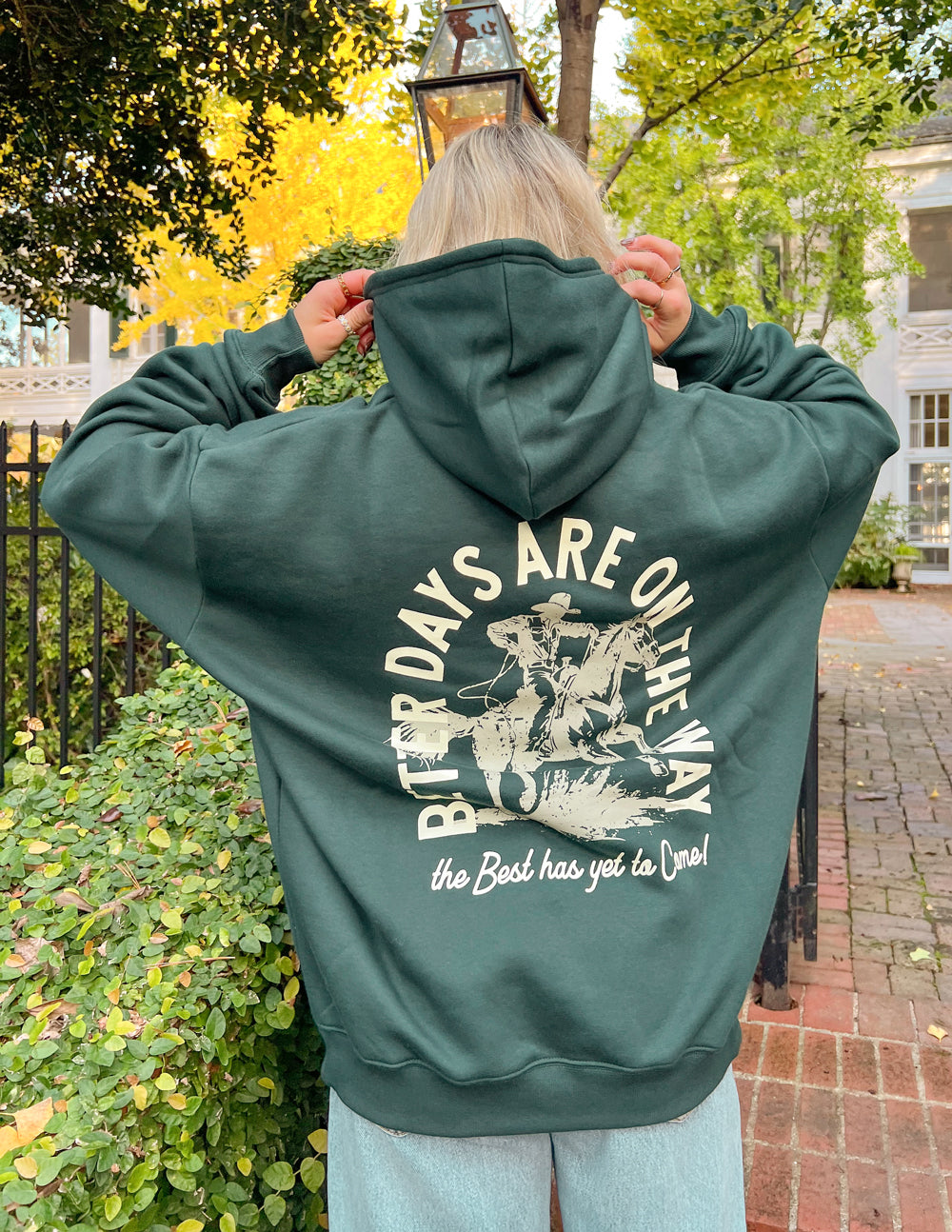 Elevated Faith Christian Hoodie in Dark Green with Inspirational Back Design About Better Days