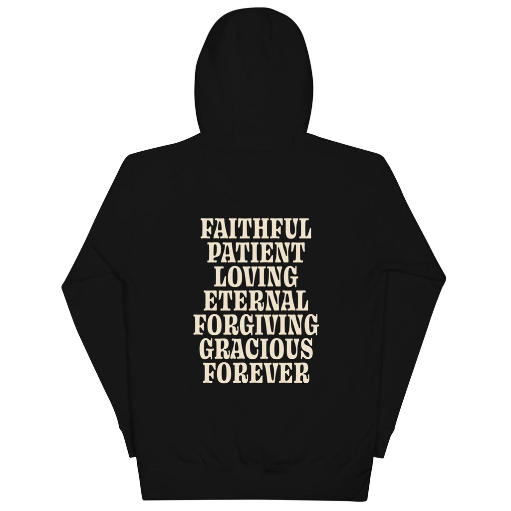 Black Christian Hoodie featuring uplifting words like Faithful, Patient, Loving, and Forever on the back
