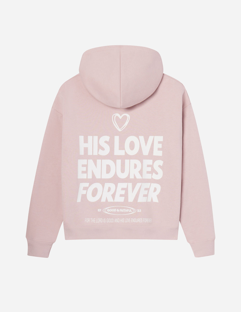 Elevated Faith Christian Hoodie in pink with 'His Love Endures Forever' printed on the back