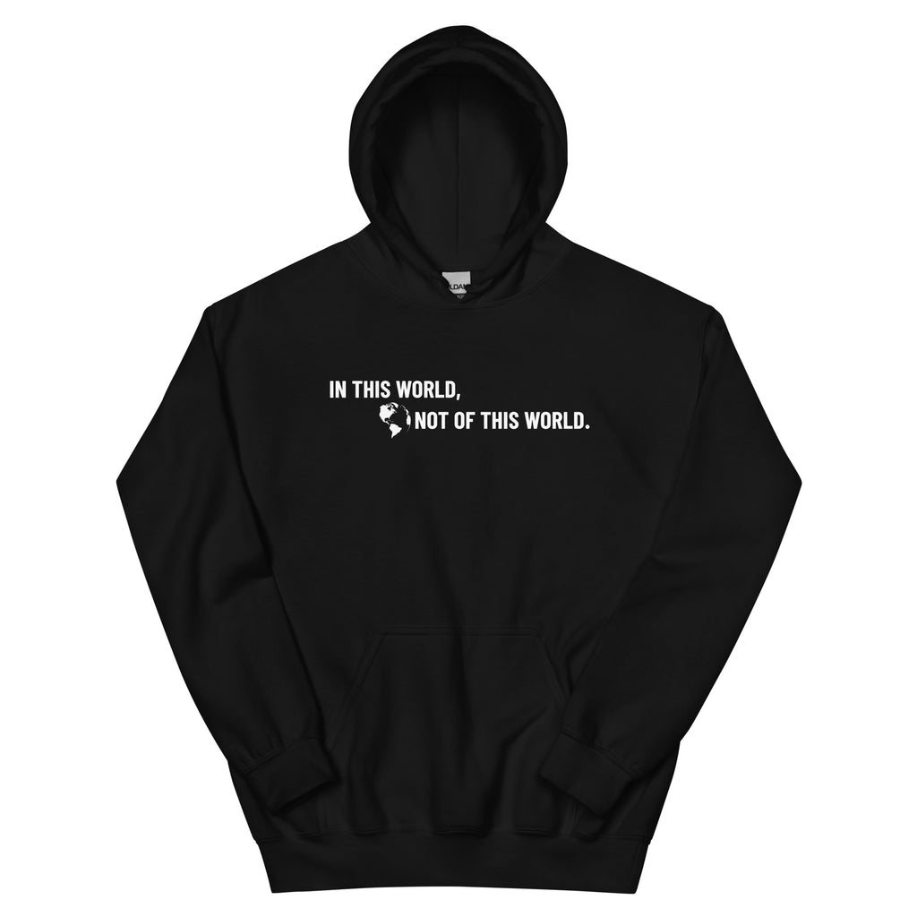 Black Christian Hoodie with the text In This World Not of This World for comfortable and stylish wear