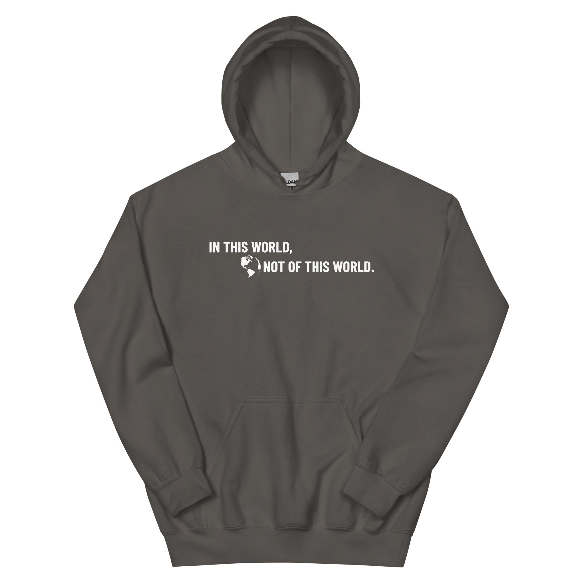 Gray Christian Hoodie with the phrase 'In this world, not of this world' for stylish believers