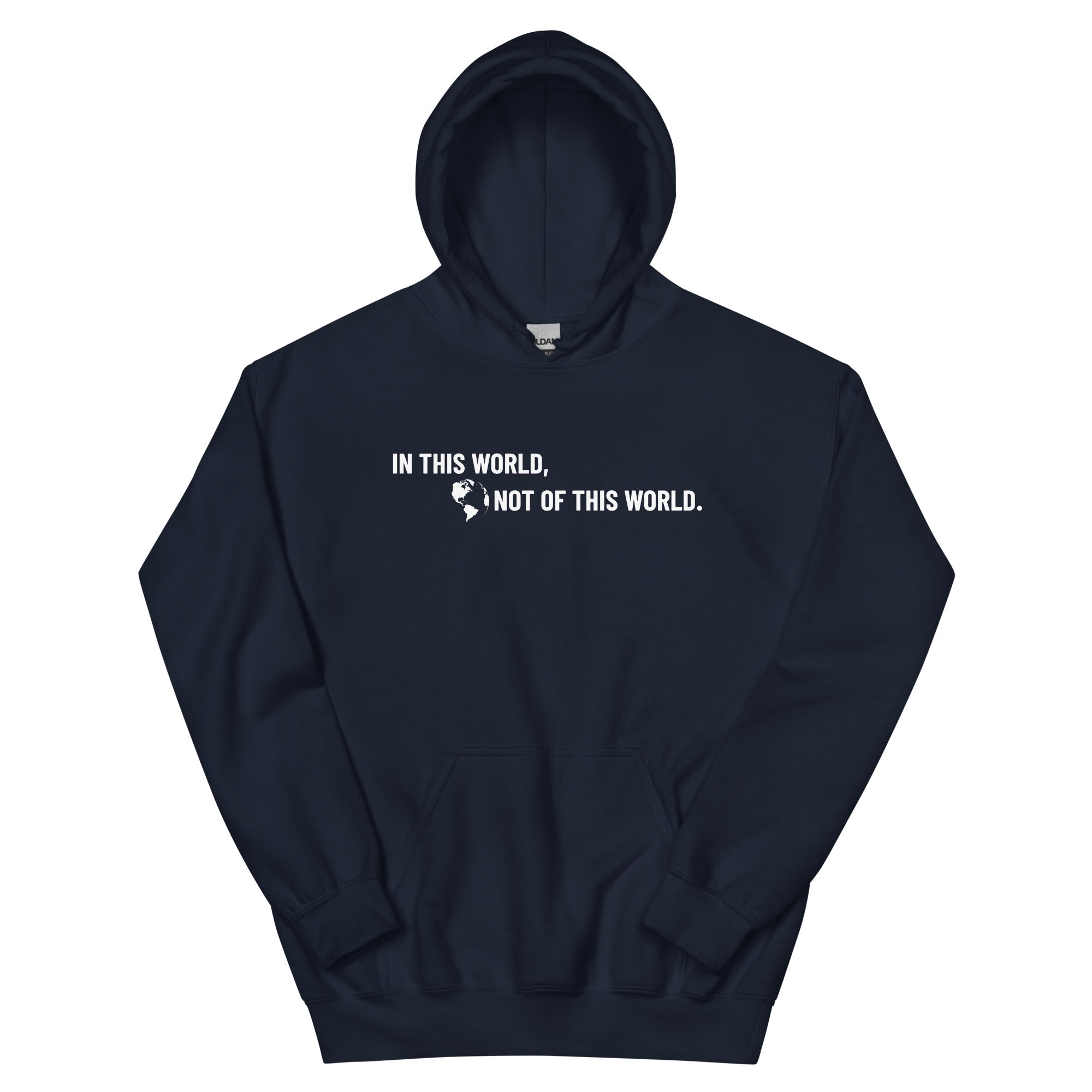 Navy Christian Hoodie with inspirational text 'In this world, not of this world' for casual wear
