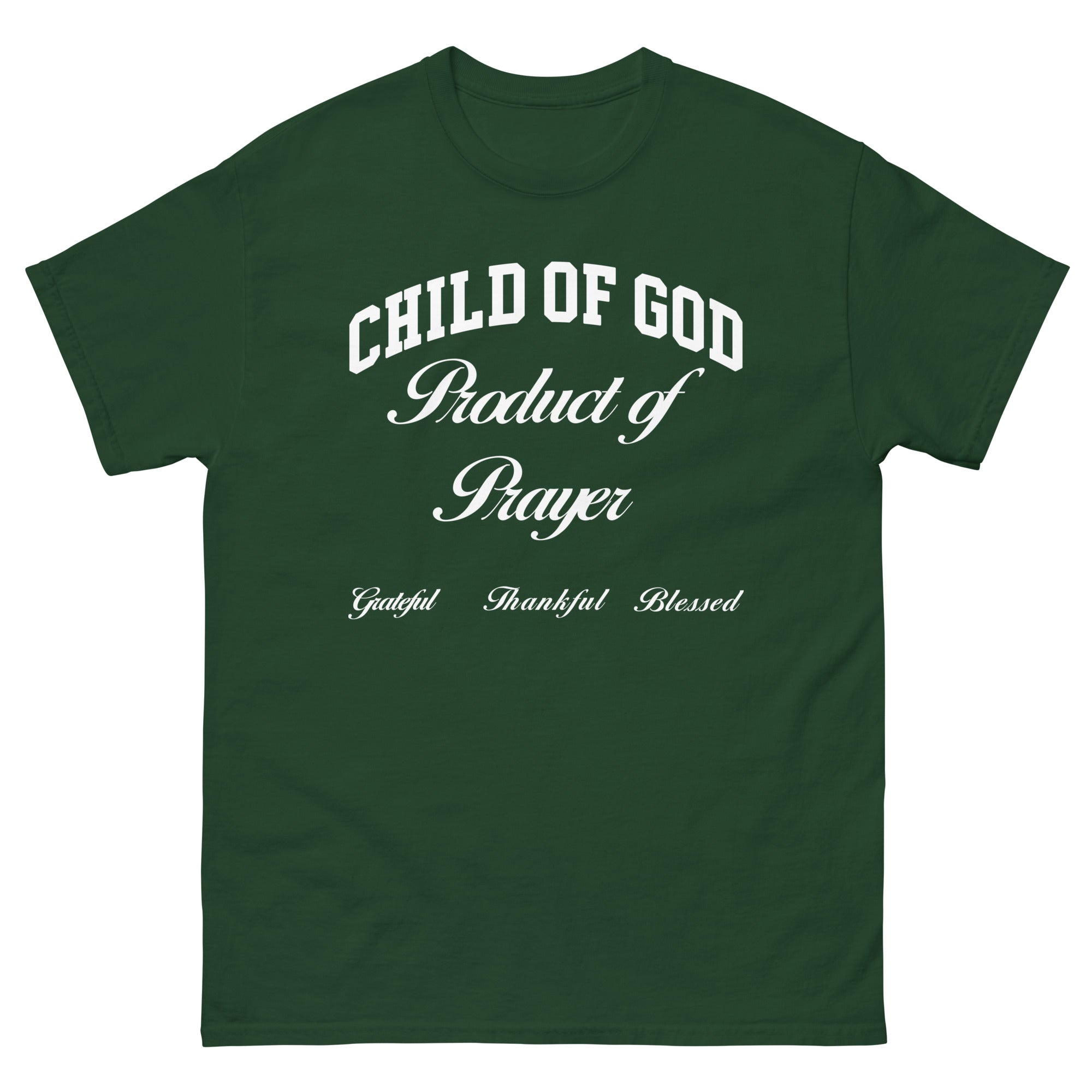 Green Christian T-shirt with 'Child of God Product of Prayer' Printed Design for Positive Affirmation