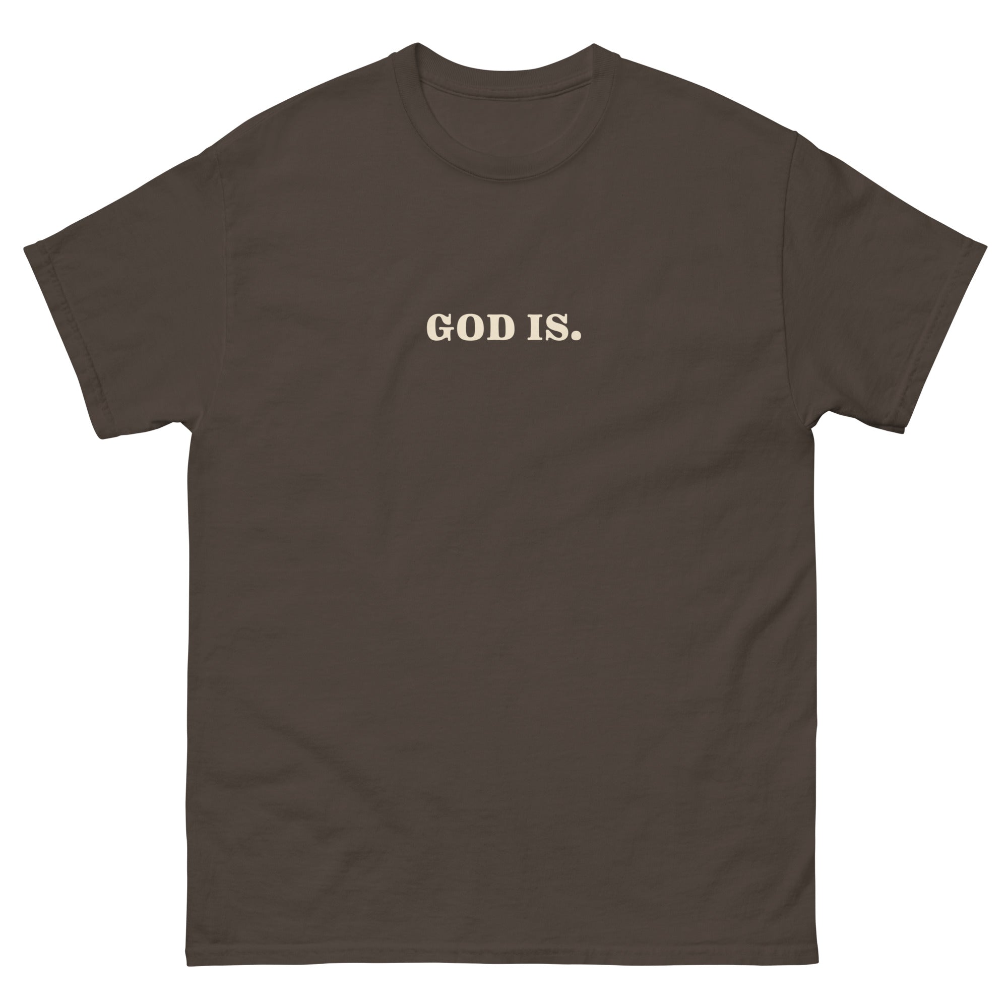 Brown Christian T-Shirt featuring the text God Is for everyday casual wear