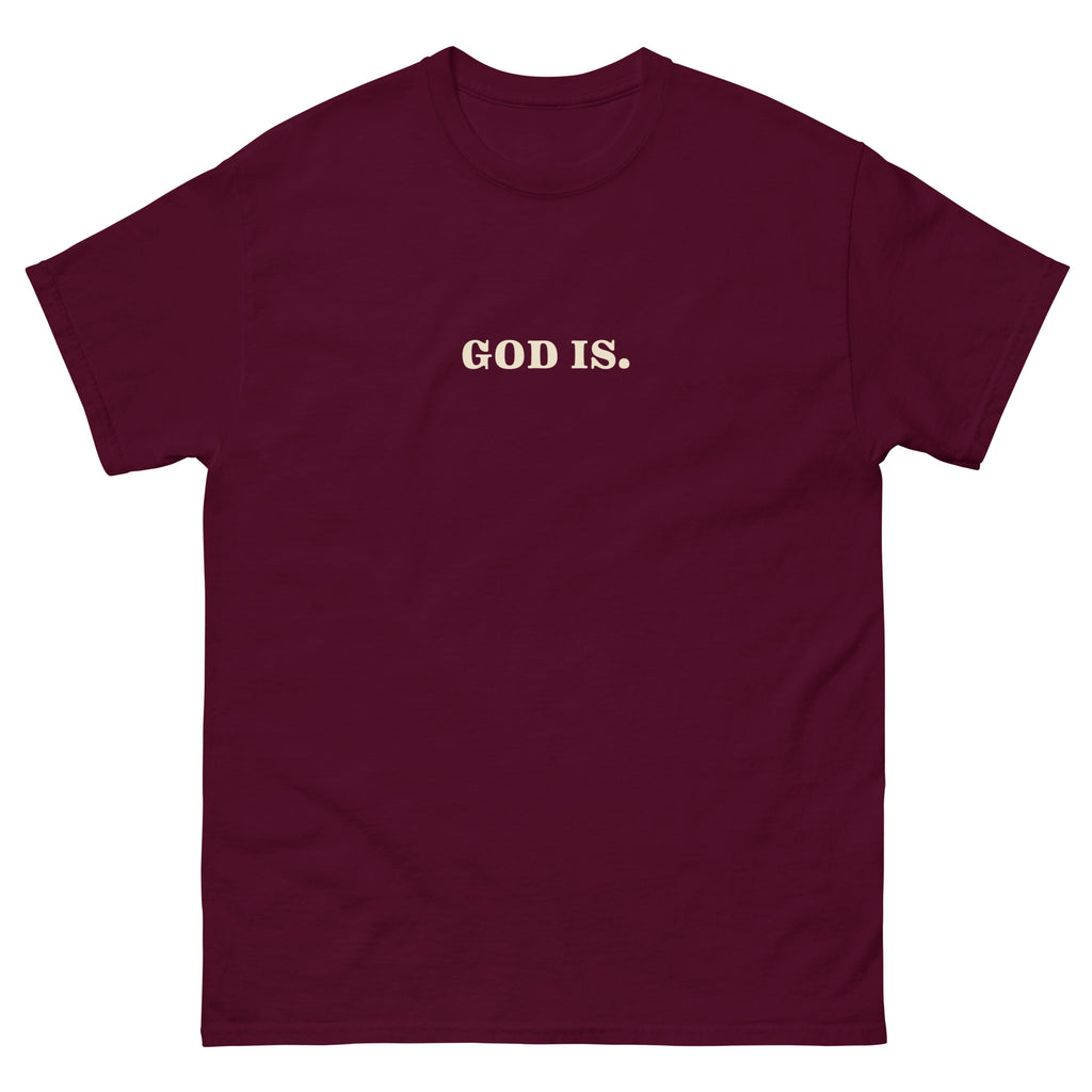 Maroon Christian T-Shirt with the text 'GOD IS.' printed on the front