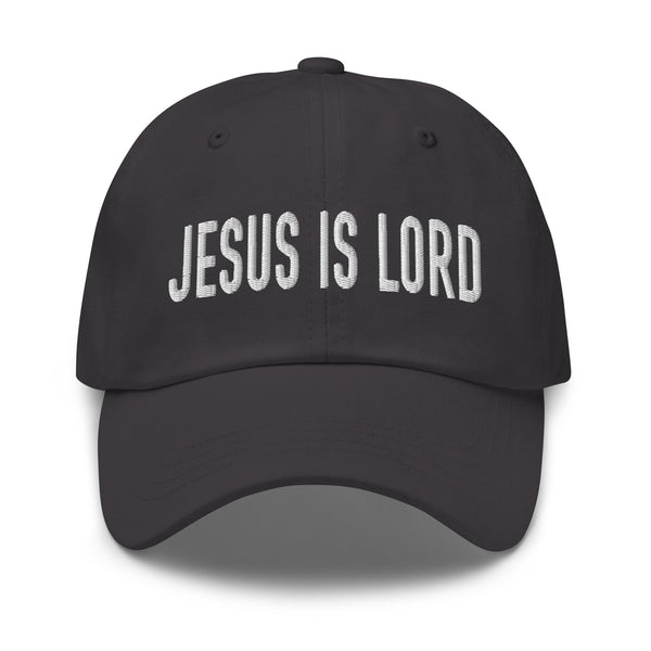 Jesus Is Lord Embroidered Dad hat