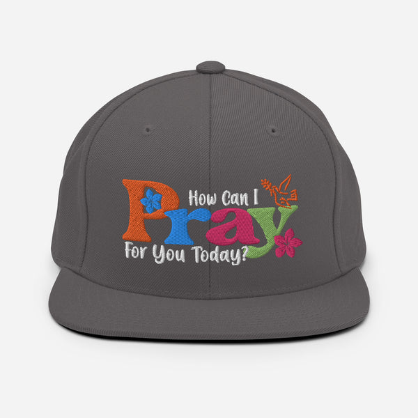 How Can I Pray For You Today MC Embroidered Snapback Hat, Christian Hat