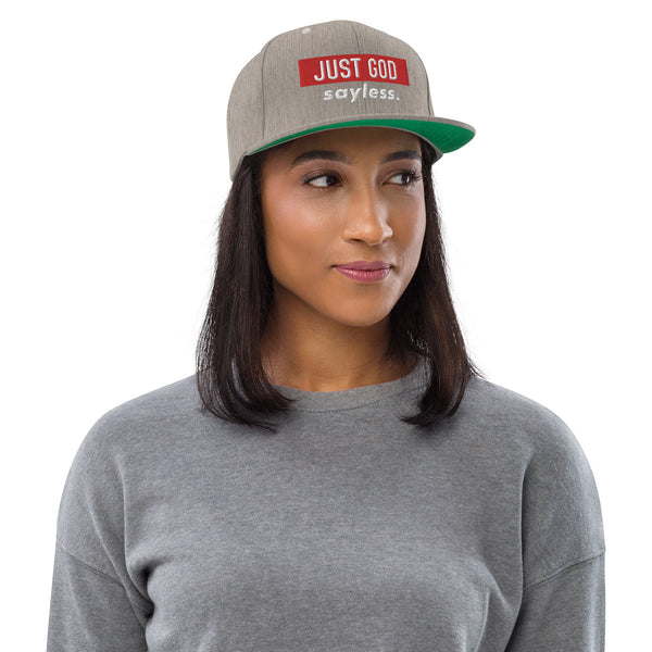 Just God sayless Embroidered Snapback Hat