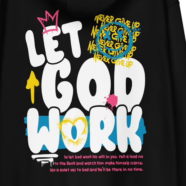 Let God Work Premium Hoodie