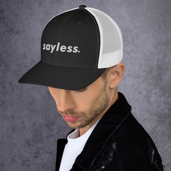 sayless embroidered Trucker Cap, #saylesslifestyle hat