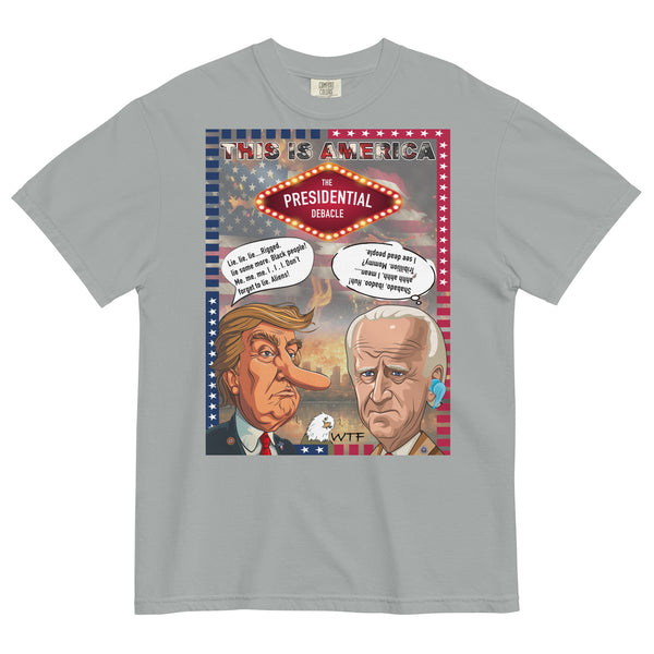 The Presidential Debacle Unisex garment-dyed heavyweight t-shirt