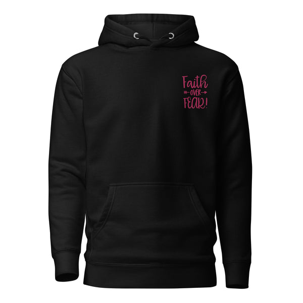 Faith Over Fear Pink Embroidered Unisex Hoodie