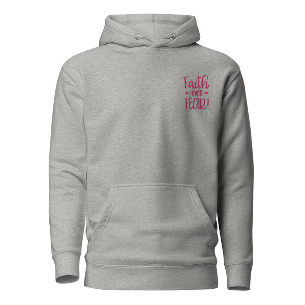 Faith Over Fear Pink Embroidered Unisex Hoodie, Christian Hoodie