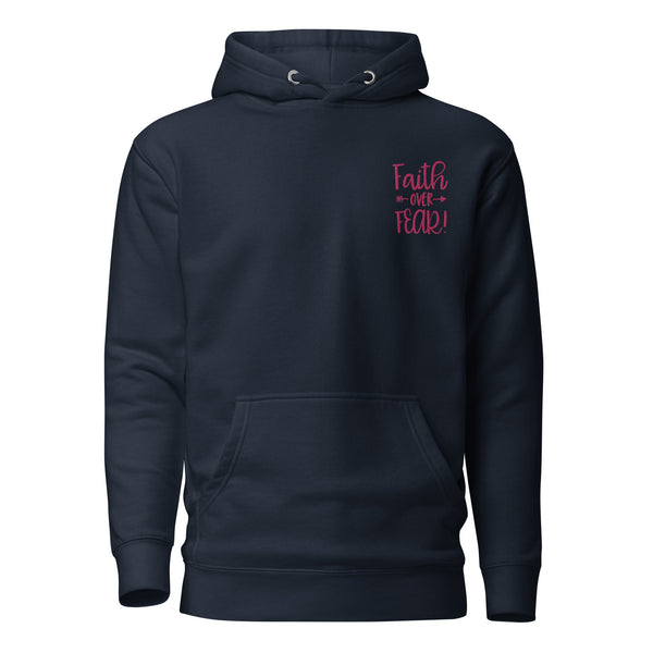 Faith Over Fear Pink Embroidered Unisex Hoodie