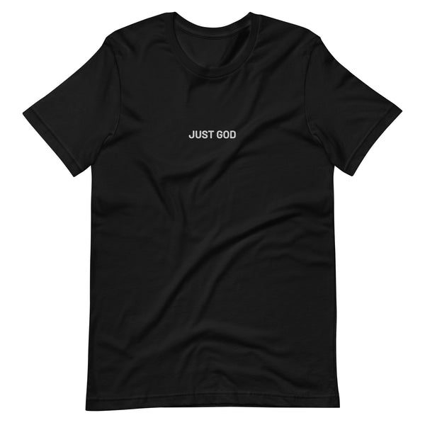 Just God Embroidered Unisex t-shirt, Christian Shirt