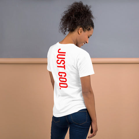 Just God. Red Lettering on Back Unisex t-shirt, Bella Canvas