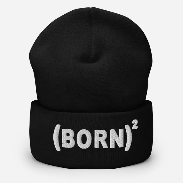 Born Again 3d Puff Embroidered Cuffed Beanie, Christian Beanie