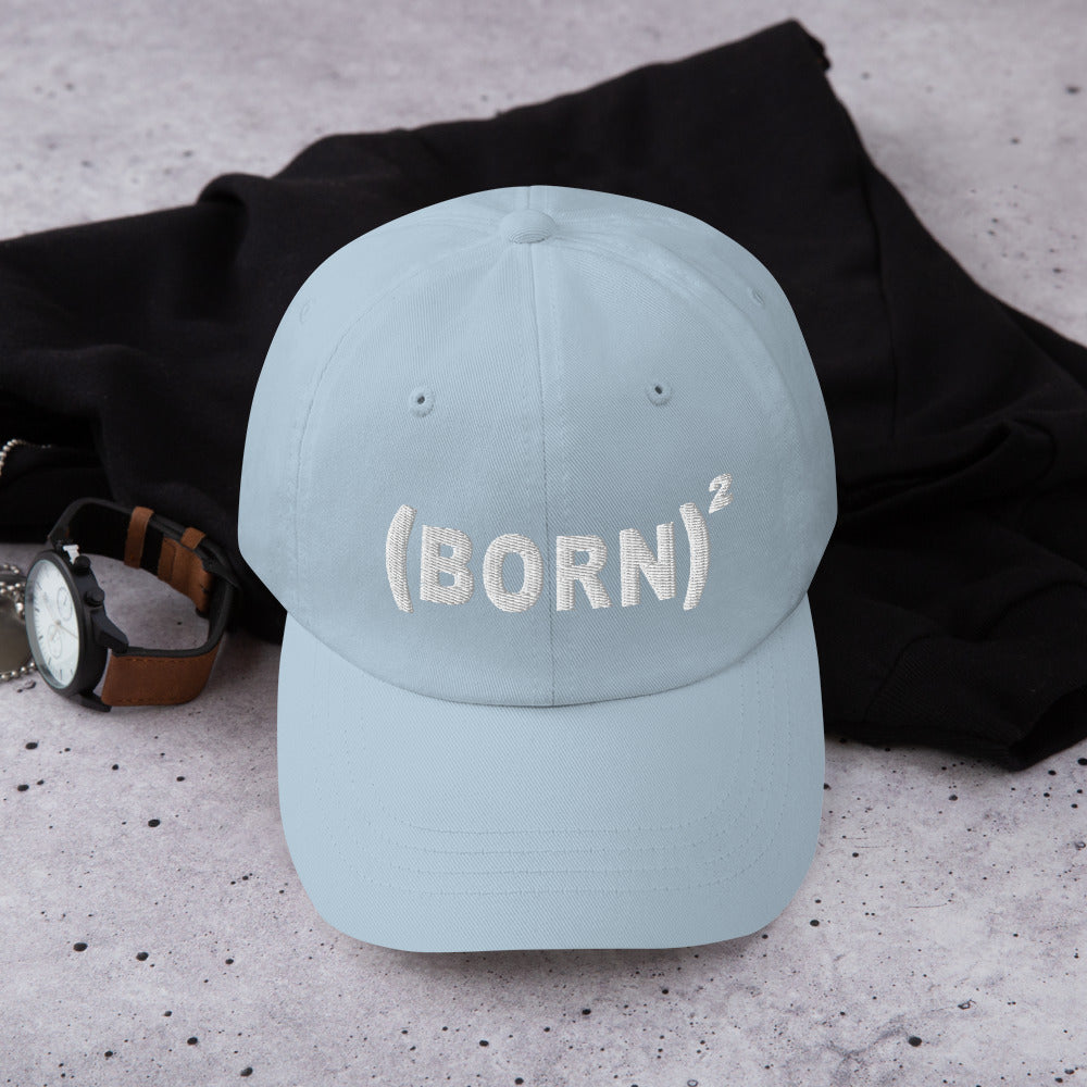 Born Again, White Thread Embroidered Dad Hat - Christian Hat