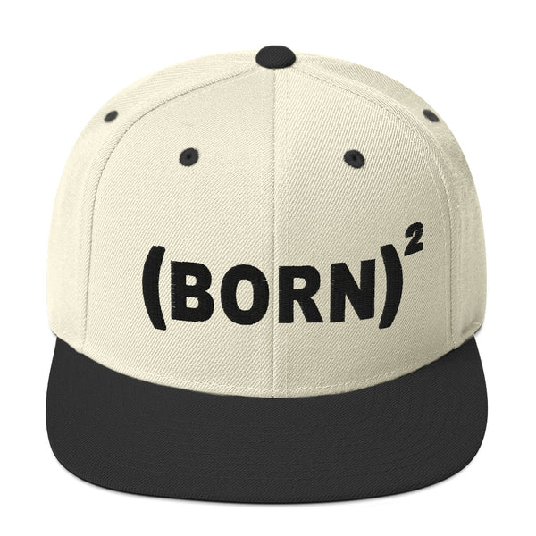 Born Again Snapback Hat 3D Puff Print, Christian Hat