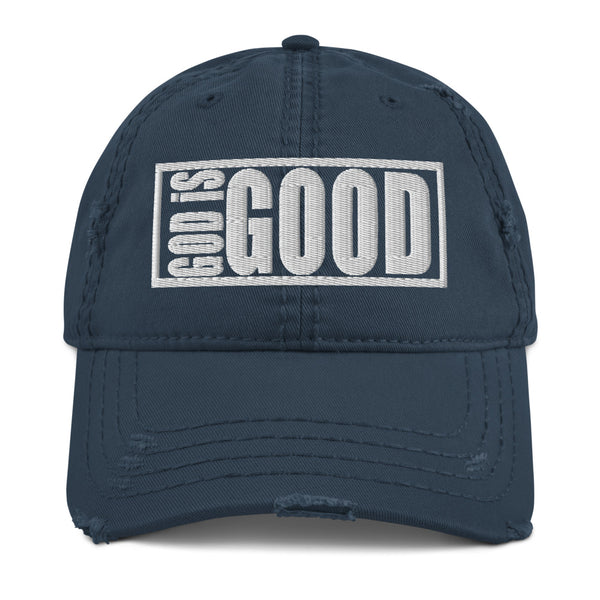 God Is Good Embroidered Distressed Dad Hat - Christian Hat