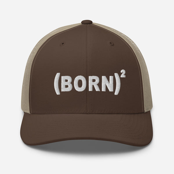 Born Again, White Thread Embroidered Trucker Cap - Christian Hat