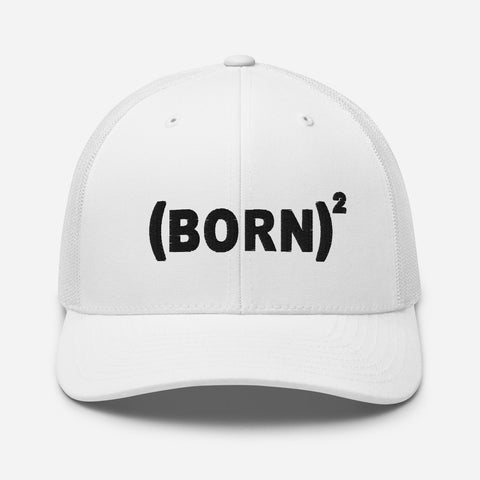 Born Again, Black Thread Embroidered Trucker Cap - Christian Hat