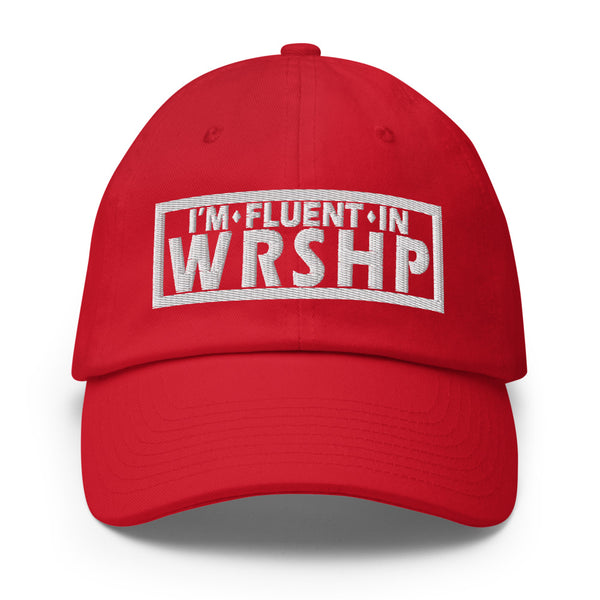 I'm Fluent In WRSHP Cotton Cap White Print - Christian Hat